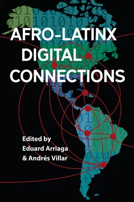 Conexiuni digitale afro-latinex - Afro-Latinx Digital Connections