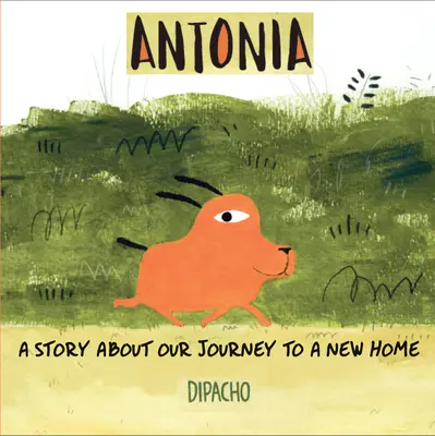 Antonia: Călătorie spre o casă nouă - Antonia: A Journey to a New Home