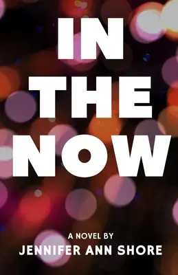 În prezent - In The Now