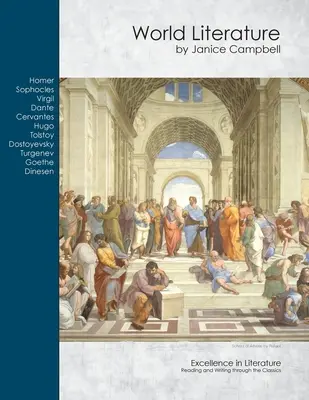 Literatura universală: Citirea și scrierea prin intermediul clasicilor - World Literature: Reading and Writing through the Classics
