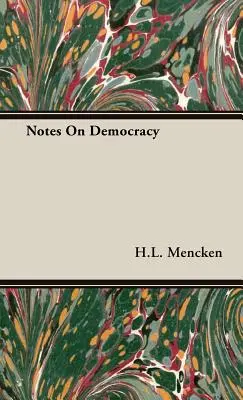 Notes On Democracy
