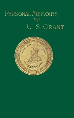 Memoriile personale ale lui U. S. Grant: Volumul doi - Personal Memoirs of U. S. Grant: Volume Two