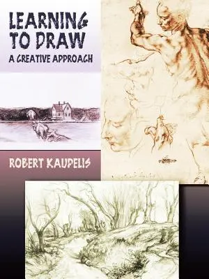 A învăța să desenezi: O abordare creativă - Learning to Draw: A Creative Approach
