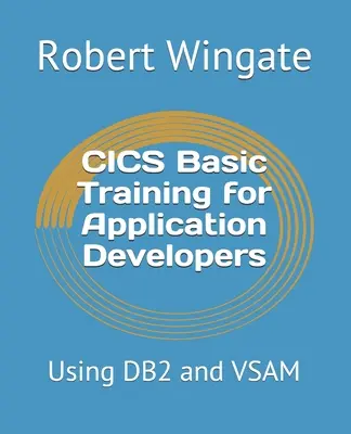 CICS Basic Training for Application Developers: Utilizarea DB2 și VSAM - CICS Basic Training for Application Developers: Using DB2 and VSAM