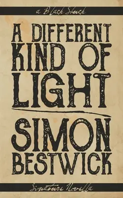 Un alt fel de lumină - A Different Kind of Light