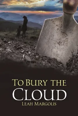 Pentru a îngropa norul - To Bury the Cloud