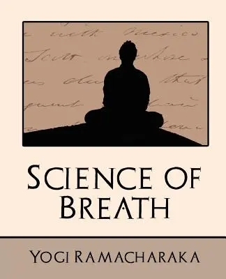 Știința respirației (ediție nouă) - Science of Breath (New Edition)