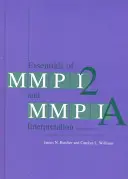 Aspecte esențiale ale interpretării Mmpi-2 și Mmpi-A - Essentials of Mmpi-2 and Mmpi-A Interpretation