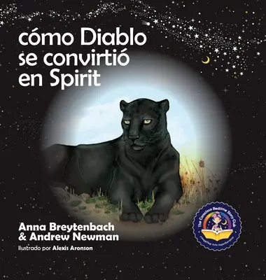 Cmo Diablo se converti în Spirit: Mostrando a los nios cmo connectarse con los animales y respetar a todos los seres vivos - Cmo Diablo se convirti en Spirit: Mostrando a los nios cmo conectarse con los animales y respetar a todos los seres vivos