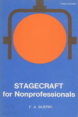 Scenografie pentru neprofesioniști - Stagecraft for Nonprofessionals