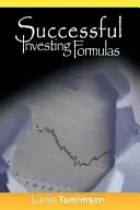 Formule de succes în investiții - Successful Investing Formulas