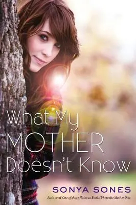 Ce nu știe mama mea - What My Mother Doesn't Know
