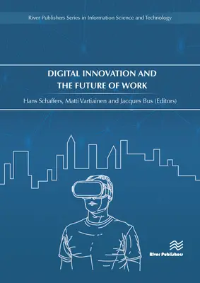 Inovarea digitală și viitorul muncii - Digital Innovation and the Future of Work