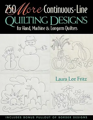 Încă 250 de modele de quilting în linie continuă - 250 More Continuous-Line Quilting Design