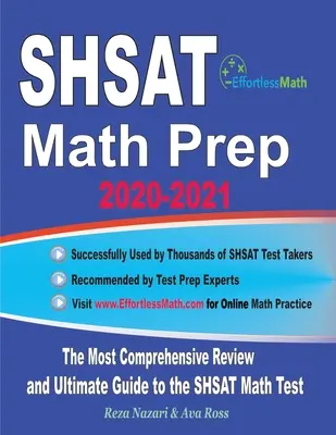 SHSAT Math Prep 2020-2021: Cea mai cuprinzătoare revizuire și ghidul final pentru testul de matematică SHSAT - SHSAT Math Prep 2020-2021: The Most Comprehensive Review and Ultimate Guide to the SHSAT Math Test