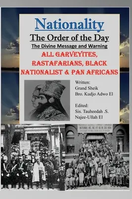 Naționalitate: Mesajul și avertismentul divin, pentru toți Garveyții, Rastafariștii, Naționaliștii Negri și Panafricanii - Nationality: The Divine Message and Warning, ALL Garveyites, Rastafarians, Black Nationalist & Pan Africans