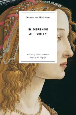 În apărarea purității: O analiză a idealurilor catolice de puritate și virginitate - In Defense of Purity: An Analysis of the Catholic Ideals of Purity and Virginity