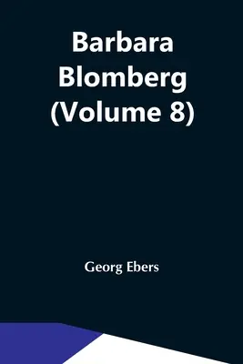Barbara Blomberg (Volumul 8) - Barbara Blomberg (Volume 8)