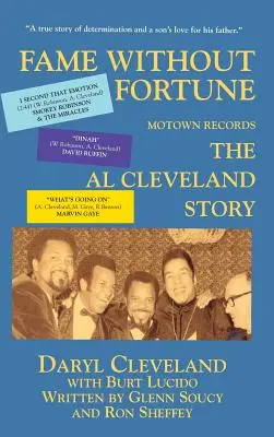 Fame Without Fortune, Motown Records, povestea lui Al Cleveland - Fame Without Fortune, Motown Records, the Al Cleveland Story