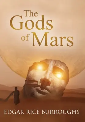 Zeii lui Marte (adnotat) - The Gods of Mars (Annotated)