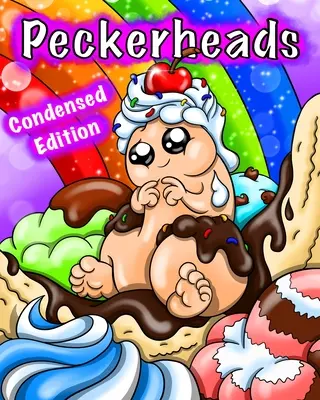 Peckerheads (ediție condensată): Carte de colorat cu penisuri drăguțe pentru adulți - Peckerheads (Condensed Edition): Cute Penis Coloring Book for Adults