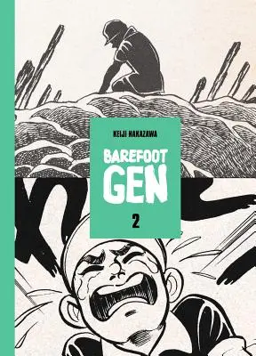 Barefoot Gen, volumul 2 - Barefoot Gen, Volume 2