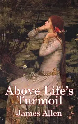 Deasupra tumultului vieții - Above Life's Turmoil