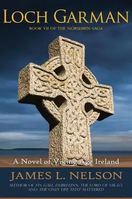 Loch Garman: Un roman din epoca vikingă a Irlandei - Loch Garman: A Novel of Viking Age Ireland