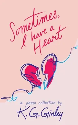 Uneori, am o inimă - Sometimes, I Have a Heart