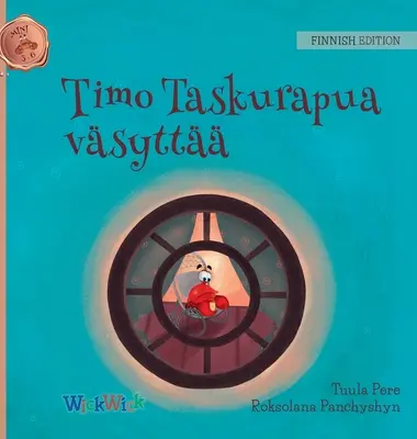 Timo Taskurapua vsytt: Ediția în finlandeză a romanului Colin the Crab Feels Tired