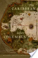 Caraibe înainte de Columb - The Caribbean Before Columbus