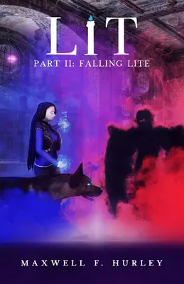 LiT: Partea 2 - Falling Lite - LiT: Part 2 - Falling Lite