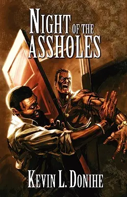Noaptea nemernicilor (Night of the Assholes) - Night of the Assholes