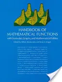 Handbook of Mathematical Functions (Manual de funcții matematice): Cu formule, grafice și tabele matematice - Handbook of Mathematical Functions: With Formulas, Graphs, and Mathematical Tables