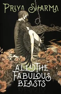 Toate bestiile fabuloase - All the Fabulous Beasts