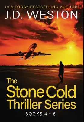 The Stone Cold Thriller Series Books 4 - 6: O colecție de thrillere de acțiune britanice - The Stone Cold Thriller Series Books 4 - 6: A Collection of British Action Thrillers