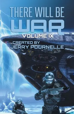 There Will Be War Volumul IX - There Will Be War Volume IX