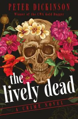 The Lively Dead: Un roman polițist - The Lively Dead: A Crime Novel