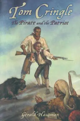 Tom Cringle: Piratul și patriotul - Tom Cringle: The Pirate and the Patriot