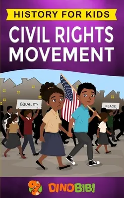 Mișcarea pentru drepturile civile: Istorie pentru copii: Anii drepturilor civile din America, 1954-1965 - Civil Rights Movement: History for kids: America's Civil Rights Years, 1954-1965