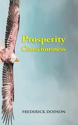 Conștiința prosperității - Prosperity Consciousness