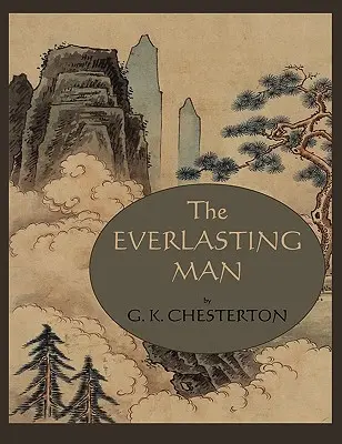 Omul veșnic - The Everlasting Man