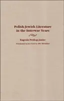 Literatura evreiască poloneză în anii interbelici - Polish-Jewish Literature in the Interwar Years