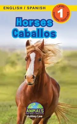 Horses / Caballos: Bilingual (English / Spanish) (Ingls / Espaol) Animals That Make a Difference! (Engaging Readers, Level 1)