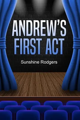 Primul act al lui Andrew - Andrew's First Act