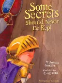 Unele secrete nu ar trebui păstrate niciodată: Protejați copiii de atingeri nesigure învățându-i să vorbească întotdeauna - Some Secrets Should Never Be Kept: Protect children from unsafe touch by teaching them to always speak up