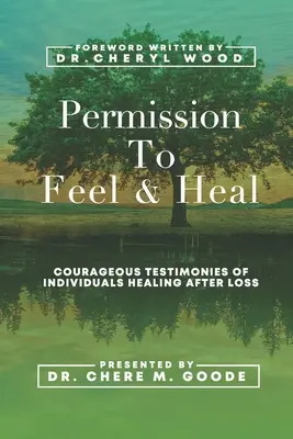 Permisiunea de a simți și de a vindeca - Permission to Feel and Heal