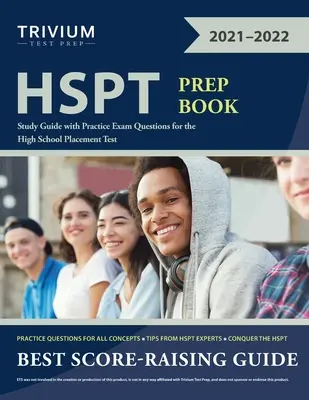 HSPT Prep Book: Ghid de studiu cu întrebări practice de examen pentru testul de plasare la liceu - HSPT Prep Book: Study Guide with Practice Exam Questions for the High School Placement Test