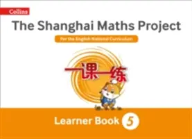 Shanghai Maths - Proiectul Shanghai Maths Anul 5 de învățare - Shanghai Maths - The Shanghai Maths Project Year 5 Learning