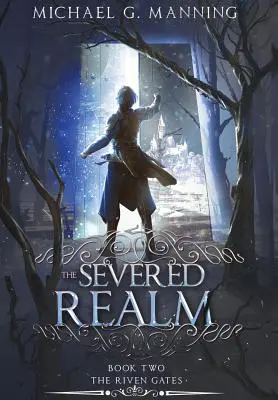 Tărâmul tăiat - The Severed Realm